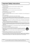 Page 33
  1) Read these instructions.
All the safety and operating instructions should be read before the appliance is operated.
  2) Keep these instructions.
The safety and operating instructions should be retained for future reference.
  3) Heed all warnings.
All warnings on the appliance and in the operating instructions should be adhered to.
  4) Follow all instructions.
All operating and use instructions should be followed.
  5) Do not use this apparatus near water.
For example, near a bathtub, wash bowl,...