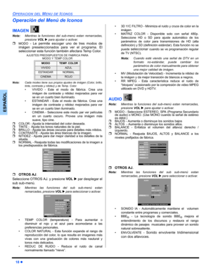 Page 4818 z
OPERACION DEL MENU DE ICONOS
ESPAÑOL
Operación del Menú de Iconos
IMAGEN 
Nota:Mientras la funciones del sub-menú estan remarcadas,
presione VOL X para ajustar o activar. 
ˆMODO - Le permite escoger uno de tres modos de
imágen preseleccionados para ver el programa. El
seleccionar esta función también afectara Temp Color.
AJUSTES PREDISPUESTOS DE FABRICA PARA 
MODO Y TEMP COLOR
Nota:Cada modeo tiene sus propios ajustes de imágen (Color, brillo,
tinte, contraste y nitidez) y de Temp. Color.
• VIVIDO -...