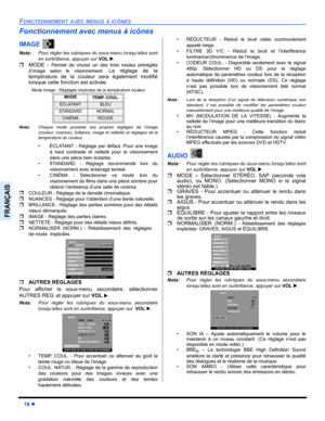 Page 7618 z
FONCTIONNEMENT AVEC MENUS À ICÔNES
FRANÇAIS
Fonctionnement avec menus à icônes
IMAGE 
Nota:Pour régler les rubriques du sous-menu lorsqu’elles sont
en surbrillance, appuyer sur VOL X. 
ˆMODE - Permet de choisir un des trois modes préréglés
d’image selon le visionnement
. Le réglage de la
température de la couleur sera également modifié
lorsque cette fonction est activée.
Mode Image - Réglages implicites de la température couleur
Nota:Chaque mode possède ses propres réglages de l’image
(couleur,...