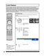 Page 5656For assistance, please call : 1-888-VIEW PTV(843-9788) or, contact us via the web at: http://www.panasonic.com/contactinfo
Enter  Secret Code
A 4-digit code must be entered to view a blocked program or change rating 
settings.
Press number keys 
to enter your secret 
code.
Notes:
•  Once ratings are set, restricted 
tapes or programs cannot be 
accessed unless the secret 
code is entered.
•  If you forget your secret code, 
refer to “Reset User’s Memory 
Functions” on page 64.
Lock Feature
This Device...