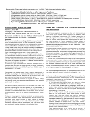 Page 81GNU GENERAL PUBLIC LICENSE
Version 2, June 1991
Copyright (C) 1989, 1991 Free Software Foundation, Inc.
59 Temple Place, Suite 330, Boston, MA  02111-1307, USA
Everyone is permitted to copy and distribute verbatim copies of
this license document, but changing it is not allowed.
Preamble
The license for most software are designed to take away your freedom to 
share and change it. By contrast, the GNU General Public License is 
intended to guarantee your freedom to share and change free software-to 
make...