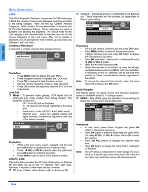 Page 3230 z
MENU OPERATIONS
ENGLISH
Lock
This HDTV Projection Television incorporates V-CHIP technology
to block the viewing of movies and television programs according
to the rating category. There are two (2) Content Advisory
Categories: MPAA (Motion Picture Association of America) and
TV Parental Guidelines Ratings. These categories are used as
guidelines for blocking the programs. The default mode for the
Lock category is the Unlocked state. In this state, you can surf the
various categories of the Lock...