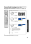 Page 7575
Advanced Op er a tion
On:  When screen size speciﬁ 
cation signals are 
detected, screen size is automatically changed.
Off:  The screen size is not au to mat i cal ly changed. 
(Turn Off if this function does not op er ate 
properly.)
If the received signal contains screen size speciﬁ 
cations in RF, VIDEO INPUT (1–3) or COM PO NENT VIDEO 
INPUT (
1–3), the screen size is automatically changed.
Press to set 
“On” or “Off”. Press to select 
  ID1.
Notes:
•   When ID1 is detected and screen size is...