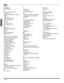 Page 2422z
INDEX
ENGLISH
Numerics
3D Y/C Filter 10
A
AC Power Supply Cord 4
AI Sound 10
Amplifier Connection (TO AUDIO 
AMP) 7
Analog 10
Antenna Connection 4
ASPECT Button 15
Audio 10
Auto 10
Auto Power On 15
Auto Program 5, 15
B
Balance 10
Basic Menu Navigation 9
Bass 10
BBE 10
Blocking Message 14
Brightness 10
C
Cabinet and Remote Control 3
Cable / Antenna Connection 4
Cable Box Connection 6
Cable Connection 4
Canadian English 13
Canadian English Rating 
Description 14
Canadian French 14
Canadian French...