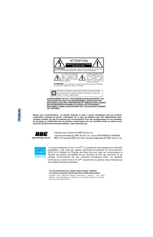 Page 40FRANÇAISThe Class II insulation symbol (square within a square) indicates 
that this product has been evaluated and tested to comply with 
Class II insulation requirements..La marque d’agrément ENERGY STARMD
, un symbole de reconnaissance de l’efficacité
énergétique, a été créée par l’agence américaine de protection de l’environnement
(EPA) et le ministère de l’Énergie des États-Unis pour aider les consommateurs à
identifier les produits susceptibles de leur permettre de faire des économies et de...
