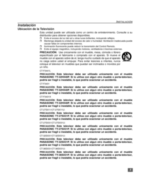 Page 355
INSTALACIÓN
Instalación
Ubicación de la Televisión
Esta unidad puede ser utilizada como un centro de entretenimiento. Consulte a su
distribuidor para obtener opciones disponibles.
rEvite el exceso de luz del sol u otras luces brillantes, incluyendo reflejos.
rMantenga alejada la unidad del exceso de calor o humedad. Ventilación inadecuada puede
causar fallas en componentes internos.
rIluminación fluorecente puede reducir la transmisión del Control Remoto.
rEvite el equipo magnético, incluyendo motores,...