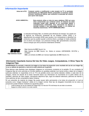 Page 33INFORMACIÓN IMPORTANTE
1 z
ESPAÑOL
Información Importante
Cualquier cambio o modificación a este receptor de TV no aprobado
expresamente por Matsushita Electric Corporation of America podria
provocar interferencia dañina, que nulificaría la autoridad del usuario
para operar este equipo.
Este producto utiliza un tubo de rayos catódicos (TRC) así como
otros componentes que contienen plomo. El desecho de estos
materiales puede estar regulado en su comunidad debido a
consideraciones ambientales. Para...