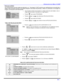 Page 71OPERACIÓN DEL MENU V-CHIP29 ?Peliculas de EEUU
Las características de este modelo de televisión y la  “Tecnología V-CHIP” permite usar clasificaciones al ver películas o
vídeos. Esta innovación permite a los padres bloquear varios tipos de películas y vídeos a su discreción. IDI (Imagen en
Imagen) se bloqueará automáticamente.   
 TABLA DE PELICULAS DE EEUU
 
TABLA DE CLASIFICACION DE PELICULAS DE EEUUNR PROGRAMA NO CLASIFICADO Y NA (NO APLICABLE). Película que no ha sido clasificada o que la...