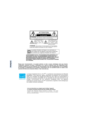 Page 40FRANÇAISLa marque d’agrément ENERGY STARMD
, un symbole de reconnaissance de l’efficacité
énergétique, a été créée par l’agence américaine de protection de l’environnement
(EPA) et le ministère de l’Énergie des États-Unis pour aider les consommateurs à
identifier les produits susceptibles de leur permettre de faire des économies et de
protéger l’environnement par leur rendement énergétique élevé. Les appareils
conformes aux normes ENERGY STARMD
 consomment, en général, moins d’énergie que
les modèles...