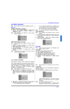 Page 15,&210(1823(5$7,21
l
(1*/,6+
,FRQ0HQX2SHUDWLRQ
1RWH5HIHUWRSDJHIRU,FRQ0HQX1DYLJDWLRQSURFHGXUHV
6(783
,,20$/$1*8(0HQX/DQJXDJHV
r02(  6HOHFW ,,20$/$1*8( WR FKDQJH PHQX
ODQJXDJH WR (1*/,6+ (63$f2/ 6SDQLVK RU
)5$1d$,6)UHQFK
1RWH:KLOH KLJKOLJKWHG SUHVV92/u WR VHOHFW (QJOLVK
6SDQLVKRU)UHQFK
352*&+$13URJUDP&KDQQHOV
1RWH:KLOH KLJKOLJKWHG SUHVV92/u WR VHOHFW RU DFWLYDWH
IHDWXUHV
r02(  7R VHOHFW 79 DQWHQQD RU &$%/( PRGH...