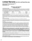 Page 2020
 Limited Warranty (for U.S.A. and Puerto Rico only)
Panasonic Consumer Marketing Company of North America,
Division of Panasonic Corporation of North America
One Panasonic Way
Secaucus, New Jersey 07094
Panasonic LCD TelevisionLimited Warranty
Limited Warranty Coverage
If your product does not work properly because of a defect in materials \
or workmanship, Panasonic Consumer Marketing 
Company of North America (referred to as “the warrantor”) will, for the length of\
 the period indicated on the...