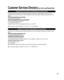Page 2323
Customer Services Directory (for U.S.A. and Puerto Rico)
Customer Services Directory (United States and Puerto Rico)
Obtain Product Information and Operating Assistance; locate your nearest Dealer or Service Center; 
purchase Parts and Accessories; or make Customer Service and Literature requests by visitin\
g our Web 
Site at:
http://www.panasonic.com/help
or, contact us via the web at:
http://www.panasonic.com/contactinfo
You may also contact us directly at:
1-877-95-VIERA (958-4372)
Monday-Friday 9...