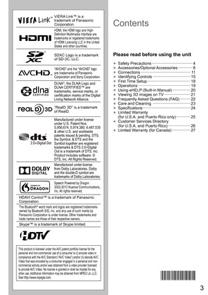 Page 33
• Safety Precautions ····································· 4
• Accessories/Optional Accessories ············· 8
• Connections ············································· 11
• Identifying Controls ·································· 15
• First Time Setup ······································· 18
• Operations ··············································· 19
• Using eHELP (Built-in Manual) ················ 20
• Viewing 3D images on TV ························ 21
• Frequently Asked Questions (FAQ)...