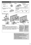 Page 99
  Attaching the pedestal to TV
Assembly screwsBracketBaseSpiral tube
(silver) (4)
  ●Cable binding instructions.(p.14)
M5 × 10
Assembly screwsCoverParts for preventing the TV from falling over  ●See Below 
(2 of each)
Band Screw Wood screw
  
(silver) (7)
M4 × 10
Attaching the pedestal
1
A
C
E
BB
G
G
H
H
I
I
D
1
234
Removing the pedestal from the TVBe sure to remove the pedestal in the following way when 
using the wall-hanging bracket or repacking the TV.  
  Remove the assembly screw  from the cover....