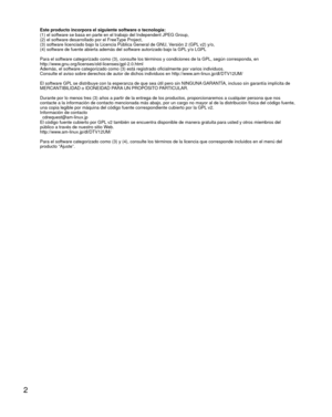 Page 22
Este producto incorpora el siguiente software o tecnología:
(1) el software se basa en parte en el trabajo del Independent JPEG Gr\
oup,
(2) el software desarrollado por el FreeType Project,
(3) software licenciado bajo la Licencia Pública General de GNU, Versión 2 (GPL v2) y/o,
(4) software de fuente abierta además del software autorizado bajo \
la GPL y/o LGPL
Para el software categorizado como (3), consulte los términos y con\
diciones de la GPL, según corresponda, en...