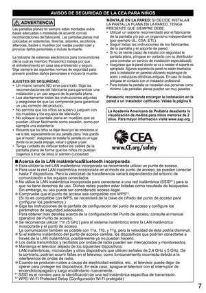 Page 77
  ■Acerca de  la LAN inalámbrica/Bluetooth incorporada  ●Para utilizar la red LAN inalámbrica incorporada se recomienda utilizar un punto de acceso.  ●Para usar la red LAN inalámbrica incorporada en el modo de punto de acceso, se pueden conectar 
hasta 7 dispositivos. Pero la velocidad de transferencia variará dependiendo del entorno de 
comunicación o los equipos conectados.
  ●No utilice la LAN inalámbrica incorporada para conectarse a una red inalámbrica (SSID*1) para la 
que no tiene derechos de...