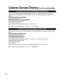 Page 2020
Customer Services Directory (for U.S.A. and Puerto Rico)
Customer Services Directory (United States and Puerto Rico)
Obtain Product Information and Operating Assistance; locate your nearest Dealer or Service Center; 
purchase Parts and Accessories; or make Customer Service and Literature requests by visitin\
g our Web 
Site at:
http://www.panasonic.com/help
or, contact us via the web at:
http://www.panasonic.com/contactinfo
You may also contact us directly at:
1-877-95-VIERA (958-4372)
Monday-Friday 9...