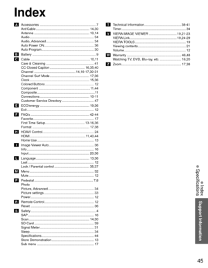 Page 4545
Support Information
 Index
 Specifications
Index
 A  Accessories ............................................................. 7Ant/Cable .......................................................... 14,30
Antenna ............................................................ 10,14
Audio ..................................................................\
.... 34
Audio, Advanced .................................................... 34
Auto Power ON ...................................................... 36...