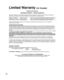 Page 6868
Limited Warranty (for Canada)
Panasonic Canada Inc.
PANASONIC PRODUCT - LIMITED WARRANTY
Panasonic Canada Inc. warrants this product to be free from defects in m\
aterial and workmanship and agrees to 
remedy any such defect for a period as stated below from the date of ori\
ginal purchase.
In-home Service will be carried out only to locations accessible by road\
s and within 50 km of an authorized 
Panasonic service facility.
LIMITATIONS AND EXCLUSIONS
This warranty does not apply to products...