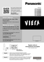 Page 1manual electrónico
Register online at
www.panasonic.com/register
(U.S. customers only)
Owner’s Manual
42”/50”/55”/60”/65” Class 1080p 
Plasma HDTV
(41.9/49.9/55.1/60.1/64.7 inches measured 
diagonally)
Manual de usuario
Televisión de alta definición de 1080p 
y clase 42”/50”/55”/60”/65” de Plasma
(41,9/49,9/55,1/60,1/64,7 pulgadas medidas 
diagonalmente)
For assistance (U.S.A./Puerto Rico), please call:1-877-95-VIERA (958-4372)www.panasonic.com/help
For assistance (Canada), please...