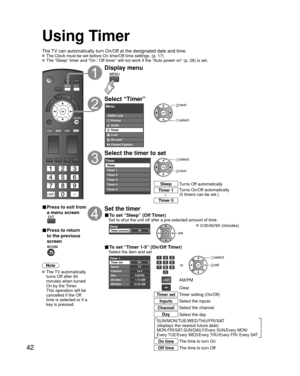 Page 4242
Using Timer
The TV can automatically turn On/Off at the designated date and time. The Clock must be set before On time/Off time settings. (p. 17) The “Sleep” timer and “On / Off timer” will not work if the “Auto power on” (p. 28) is set.\
■ Press to exit from 
a menu screen
■ Press to return 
to the previous 
screen
Note
 The  TV  automatically turns Off after 90 
minutes when turned 
On by the Timer. 
This operation will be 
cancelled if the Off 
time is selected or if a 
key is pressed.
Display...