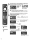 Page 1414
 Press to exit from a menu screen
 
 
■Press to go back to 
the previous screen
Label the inputs for easy identification (Label inputs)
To name each input, follow the instructions on screen.
When done, select NEXT and press OK to go to the next step.
Label inputs
Step 5 of 7What is connected to HDMI 1 ?
For your convenience, you may name each input for easy identification.
The labels will be shown in the “Input select” menu.
HDMI
HDMI 4
Component HDMI 1
HDMI 2
HDMI 3
PC
Next Video
Customize...