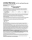 Page 1919
 Limited Warranty (for U.S.A. and Puerto Rico only)
Panasonic Consumer Marketing Company of North America,
Division of Panasonic Corporation of North America
One Panasonic Way
Secaucus, New Jersey 07094
Panasonic LCD TelevisionLimited Warranty
Limited Warranty Coverage
If your product does not work properly because of a defect in materials \
or workmanship, Panasonic Consumer Marketing 
Company of North America (referred to as “the warrantor”) will, for the length of\
 the period indicated on the...