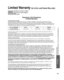 Page 4949
FAQs, etc.
 Limited Warranty (for U.S.A. and Puerto Rico only)
 Specifications
PANASONIC CONSUMER ELECTRONICS COMPANY,
DIVISION OF:
PANASONIC CORPORATION OF NORTH AMERICA
One Panasonic Way
Secaucus, New Jersey 07094
Panasonic LCD TelevisionsLimited Warranty
Limited Warranty Coverage
If your product does not work properly because of a defect in materials \
or workmanship, Panasonic Consumer 
Electronics Company (referred to as “the warrantor”) will, for t\
he length of the period indicated on the chart...