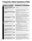 Page 6464
QuestionsAnswers
Picture
 Frequently Asked Questions (FAQ)
If there is a problem with your TV, please refer to the table below to determine the symptoms, then carry \
out the 
suggested check. If this does not solve the problem, visit the Panasonic\
 website for further assistance. (see cover)
How do I view the picture from 
devices such as a: Cable/Satellite 
box,  game console, Blu-ray or 
DVD player?  Press the INPUT button on the remote to select the correct 
input source.
  Check that the device...