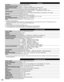 Page 6868
 3D Eyewear
Lens typeLiquid Crystal Shutter
Usage temperature range32°F - 104°F (0 °C - 40 °C)
Charging power supplyDC 5 V (supplied by USB terminal of a Panasonic TV)
BatteryLithium-ion polymer rechargeable battery     DC 3.7 V, 70 mAh
Operation time*1: Approx. 30 hours     Charging time*1: Approx. 2 hours
Viewing range*2Transmitter for 3D Eyewear 
Within 10’5” (3.2 m) from front surface (Within ± 35° hor\
izontal, ± 20° vertical)
MaterialsMain body: Resin 
Lens section: Liquid crystal glass...