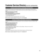 Page 2323
 Customer Services Directory (for U.S.A. and Puerto Rico)
Customer Services Directory (United States and Puerto Rico)
Obtain Product Information and Operating Assistance; locate your nearest Dealer or Service Center; 
purchase Parts and Accessories; or make Customer Service and Literature requests by visitin\
g our Web 
Site at:
http://www.panasonic.com/help
or, contact us via the web at:
http://www.panasonic.com/contactinfo
You may also contact us directly at:
1-877-95-VIERA (958-4372)
Monday-Friday...
