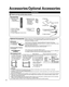 Page 88
VIERA Touch Pad       
Controller
 N2QBYB000015
Accessories/Optional Accessories
 Accessories
Remote Control 
Transmitter
 N2QAYB000703
Batteries for the
Remote Control
Transmitter /
Touch Pad 
Controller (4)
 AA Battery
Accessories
Check you have all the items shown.
Cable clamper
Power cord
Component/AV adapter (p. 11) K2KYYYY00199Quick start guide
Owner’s Manual
Product Registration Card (U.S.A.)
Child safety
 Pedestal
How to assemble 
(p. 9)
Optional AccessoriesPlease contact your nearest Panasonic...