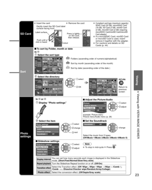 Page 2323
Viewing
  Viewing with VIERA IMAGE VIEWER
SD Card
  Insert the card  Remove the card Compliant card type (maximum capacity):
SDHC Card (32 GB), microSDHC Card 
(16 GB), SD Card (2 GB), miniSD Card 
(2 GB), microSD Card (2 GB) (requiring 
microSDHC Card/miniSD Card/microSD 
Card adapter)
  If a microSDHC Card, miniSD Card or microSD Card is used, insert/
remove it together with the adapter.
  For cautions and details on SD Cards (p. 44)
Gently insert the SD Card label 
surface facing front.
Label...