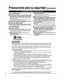 Page 66
AVISOS DE SEGURIDAD DE LA CEA PARA NIÑOS:  Las pantallas planas no siempre están montadas sobre bases adecuadas 
o instaladas de acuerdo con las recomendaciones del fabricante.  Las pan\
tallas planas mal colocadas en estanterías, librerías, 
estantes, escritorios, altavoces, baúles o muebles con ruedas pueden \
caer y provocar daños personales e incluso la muerte.
La industria de sistemas electrónicos para consumidores (de la cual \
es miembro Panasonic) trabaja por 
que el entretenimiento en casa sea...