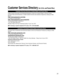 Page 2121
 Customer Services Directory (for U.S.A. and Puerto Rico)
Customer Services Directory (United States and Puerto Rico)
Obtain Product Information and Operating Assistance; locate your nearest Dealer or Service Center; 
purchase Parts and Accessories; or make Customer Service and Literature requests by visitin\
g our Web 
Site at:
http://www.panasonic.com/help
or, contact us via the web at:
http://www.panasonic.com/contactinfo
You may also contact us directly at:
1-877-95-VIERA (958-4372)
Monday-Friday...
