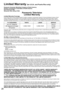 Page 2828
  Limited Warranty (for U.S.A. and Puerto Rico only)
Panasonic Consumer Marketing Company of North America,
Division of Panasonic Corporation of North America
One Panasonic Way
Secaucus, New Jersey 07094
Panasonic Television
Limited Warranty
Limited Warranty CoverageIf your product does not work properly because of a defect in materials or workmanship, Panasonic Consumer Marketing Company of North 
America (referred to as “the warrantor”) will, for the length of the period indicated on the chart...