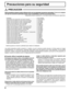 Page 66
Precauciones para su seguridad
Esta la pantalla de plasma puede utilizarse sólo con los siguientes accesorios opcionales. El uso con cualquier
otro tipo de accesorios opcionales puede causar inestabilidad y terminar provocando daños. 
(Matsushita Electric Industrial Co., Ltd. fabrica todos los accesorios siguientes.)
• Pedestal ............................................................................... TY-ST103PF9
• Abrazadera de suspensión de pared (vertical) .................... TY-WK103PV9
•...