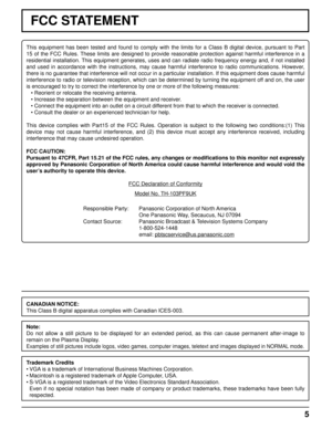 Page 55
This equipment has been tested and found to comply with the limits for a Class B digital device, pursuant to Part 
15 of the FCC Rules. These limits are designed to provide reasonable protection against harmful interference in a 
residential installation. This equipment generates, uses and can radiate radio frequency energy and, if not installed 
and used in accordance with the instructions, may cause harmful interference to radio communications. However, 
there is no guarantee that interference will...