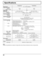 Page 3030
Specifications
Note:
Design and specifications are subject to change without notice. Mass and dimensions shown are approximate.
TH-32LRT12UTH-37LRT12U
Power Source  110 - 127 V AC, 50/60 Hz
Power Consumption Power on 155 W 190 W
Stand-by condition 1 W 1 W
Aspect Ratio 16:9
Screen size 
(W x H x Diagonal) 27.5" x 15.4" x 31.5"
(698 mm x 392 mm x 800 mm) 32.2" x 18.1" x 37.0"
(819 mm x 460 mm x 940 mm)
(No.of pixels) 1,049,088 (1,366 (W) x 768 (H))
Operating condition Temperature...