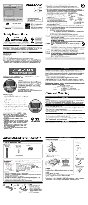 Page 1Model No.
TH-32LRU50
TH-37LRU50
TH-42LRU50
Simple Owner’s Manual
Hospitality LCD HDTV
English
Thank you for purchasing this Panasonic product.
Please read these instructions before operating your set 
and retain them for future reference. The images shown in 
this manual are for illustrative purposes only.
SDXC Logo is a trademark of 
SD-3C, LLC.This product qualifies for ENERGY 
STAR in the factory default setting 
and this is the setting in which energy 
savings will be achieved.
Any modifications to...