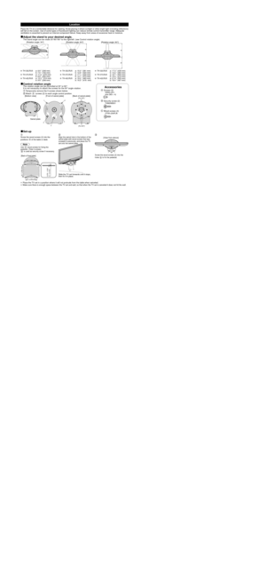 Page 7Location
Place the TV at a comfortable distance for viewing. Avoid placing it where sunlight or other bright light (including reflect\
ions) 
will fall on the screen. Use of some types of fluorescent lighting can r\
educe remote control transmitter range. Adequate 
ventilation is essential to prevent an internal component failure. Keep \
away from areas of excessive heat or moisture.
■ Adjust the stand to your desired angle.The stand angle can be rotate 30°/60°/90° to the right/left. (\
see Control...