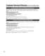 Page 6262
Customer Services Directory (for U.S.A. and Puerto Rico)
Customer Services Directory (United States and Puerto Rico)
Obtain Product Information and Operating Assistance; locate your nearest Dealer or Service Center; 
purchase Parts and Accessories; or make Customer Service and Literature requests by visitin\
g our Web 
Site at:
http://www.panasonic.com/help
or, contact us via the web at:
http://www.panasonic.com/contactinfo
You may also contact us directly at:
1-877-95-VIERA (958-4372)
Monday-Friday 9...