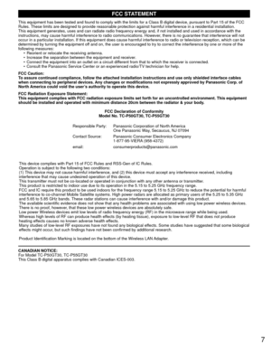 Page 77
FCC STATEMENT
This equipment has been tested and found to comply with the limits for a\
 Class B digital device, pursuant to Part 15 of the FCC 
Rules. These limits are designed to provide reasonable protection against harmf\
ul interference in a residential installation.
This equipment generates, uses and can radiate radio frequency energy an\
d, if not installed and used in accordance with the 
instructions, may cause harmful interference to radio communications. Ho\
wever, there is no guarantee that...