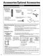 Page 88
Accessories/Optional Accessories
 Accessories
Remote Control 
Transmitter
 N2QAYB000703
Batteries for the
Remote Control
Transmitter (2)
 AA Battery
Accessories
Check you have all the items shown.
Cable clamper
Power cord
Component/AV adapter (p. 11) K2KYYYY00199Quick start guide
Owner’s Manual
Product Registration Card (U.S.A.)
Child safety
 Pedestal
How to assemble 
(p. 9)
Optional AccessoriesPlease contact your nearest Panasonic dealer to purchase the recommended\
 
Optional accessories. For...