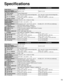 Page 1919
Specifications
TC-P50ST50TC-P55ST50
Power Source AC 120 V, 60 Hz
Power Consumption
(Rated power / Standby power)383 W / 0.2 W 390 W / 0.2 W
Display PanelPanel SystemPlasma Display panel
Screen size 50 ” class (49.9 inches measured diagonally) 55 ” class (55.1 inches measured diagonally)
W × H × Diagonal 43.5 ” × 24.4 ” × 49.9 ”
(1,105 mm × 622 mm × 1,268 mm) 48.0 ” × 27.0 ” × 55.1 ”
(1,221 mm × 686 mm × 1,401 mm)
Number of pixels 1920 × 1080
Speaker Output 18 W [4 W + 4 W + 10 W] (10 % THD)
Channel...