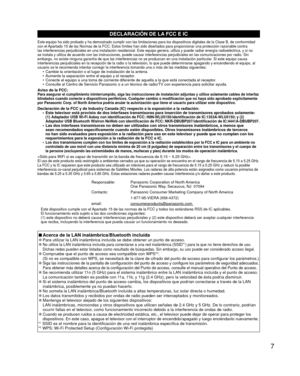 Page 77
DECLARACIÓN DE LA FCC E IC
Este equipo ha sido probado y ha demostrado cumplir con las limitaciones\
 para los dispositivos digitales de la Clase B, de conformidad 
con el Apartado 15 de las Normas de la FCC. Estos límites han sido diseña\
dos para proporcionar una protección razonable contra 
las interferencias perjudiciales en una instalación residencial. Este\
 equipo genera, utiliza y puede radiar energía radioeléctrica, y si no 
se instala y utiliza de acuerdo con las instrucciones, puede causar...