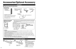 Page 889
Quick Start Guide
 Accessories/Optional Accessory
Accessories
Assembly screws  
A
 XYN5+F18FN
  M5 × 18 (Silver) (3)
B
 THEL079N
  M5 × 30 (Black) (4)
Pole (1)
 Base (1)
Accessories/Optional Accessory
Accessories
Remote Control 
Transmitter
 N2QAYB000486
Batteries for the Remote 
Control Transmitter (2)
 AA Battery
AC cord
Pedestal
 TBLX0154
Product Registration Card (U.S.A.)
Operating Instructions
VIERA Concierge and Quick Start Guide
Installing the remote’s batteries
Pull open
Hook
Note the correct...