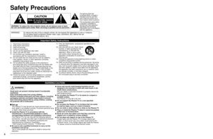Page 445
Safety Precautions
WARNING: To reduce the risk of fire or electric shock, do not expose this apparatu\
s to rain or moisture.Do not place liquid containers (flower vase, cups, cosmetics, etc.) ab\
ove the set
(including on shelves above, etc.).
Important Safety Instructions
1)    Read these instructions.
2)     Keep these instructions.
3)     Heed all warnings.
4)     Follow all instructions.
5)     Do not use this apparatus near water.
6)     Clean only with dry cloth.
7)      Do not block any...