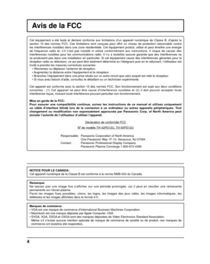 Page 294
Cet équipement a été testé et déclaré conforme aux lim\
itations d’un appareil numérique de Classe B, d’après la 
section 15 des normes FCC. Ces limitations sont conçues pour offrir un niveau de protection raisonnable contre 
les interférences nuisibles dans une zone résidentielle. Cet éq\
uipement produit, utilise et peut émettre une énergie 
de fréquence radio et, s’il n’est pas installé ni utilisé conformément aux instructions, il risque de causer des 
interférences nuisibles pour les communications...