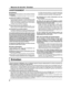 Page 316
Mesures de sécurité / Entretien
AVERTISSEMENT 
L’avant du panneau d’af ﬁ chage a reçu un traitement spécial. Essuyez soigneusement la surfa\
ce du panneau en 
utilisant seulement un chiffon doux sans peluche. • 
Si la surface est très sale, passez un chiffon doux et sans peluche trempé dans une solution d’eau et de dé\
tergent neutre (100 
parties d’eau pour 1 partie de détergent), puis essuyez avec un c\
hiffon sec du même type jusqu’à ce que la surface soit sèche.
• Ne rayez pas ou ne cognez pas la...